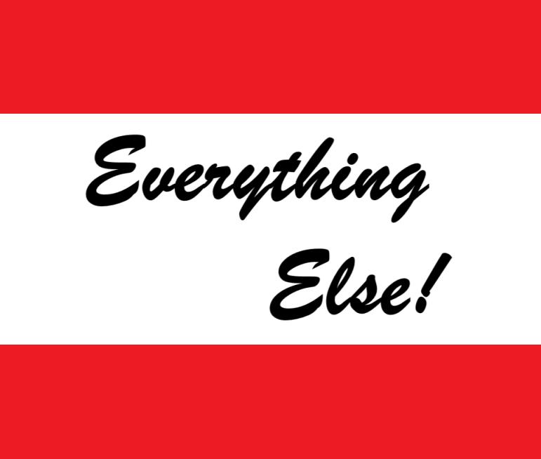 Everything Else!