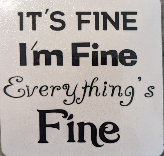 It's Fine
