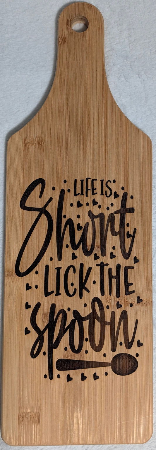 Life is Short, Lick the Spoon